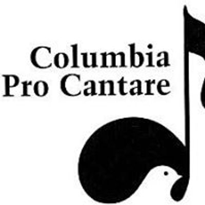 Columbia Pro Cantare, Ltd