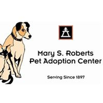 Mary S. Roberts Pet Adoption Center