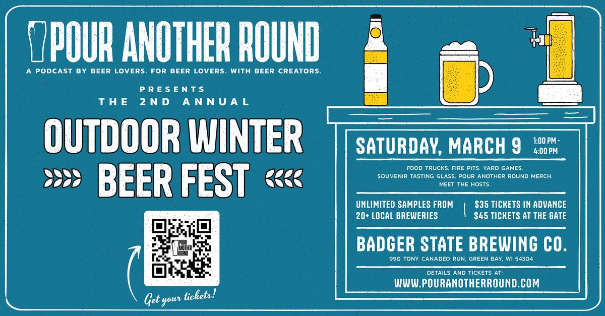 2nd Annual Pour Another Round Outdoor Winter Beer Fest