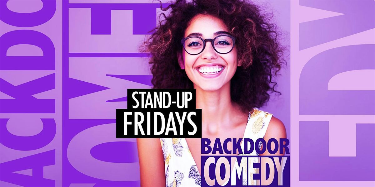 Backdoor Comedy Standup Fridays