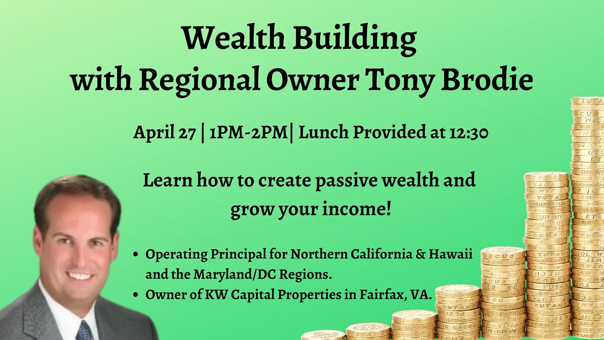 Wealth Building with Tony Brodie Keller Williams Legacy Towson