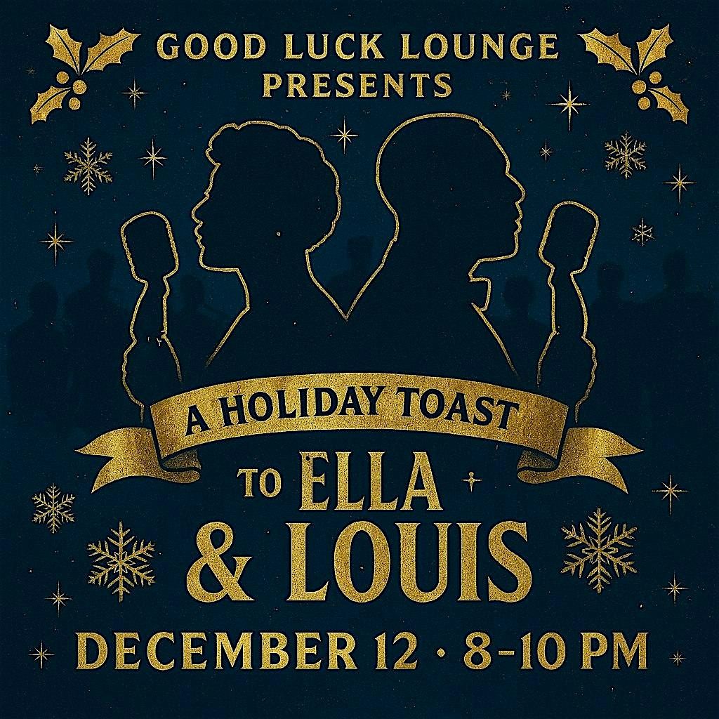 A Holiday Toast to Ella & Louis