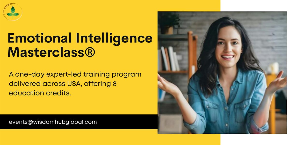 Emotional Intelligence\u00ae 1 Day Masterclass in Baltimore, MD| Wisdom Hub