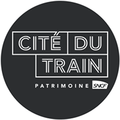 Cit\u00e9 Du Train - Patrimoine SNCF