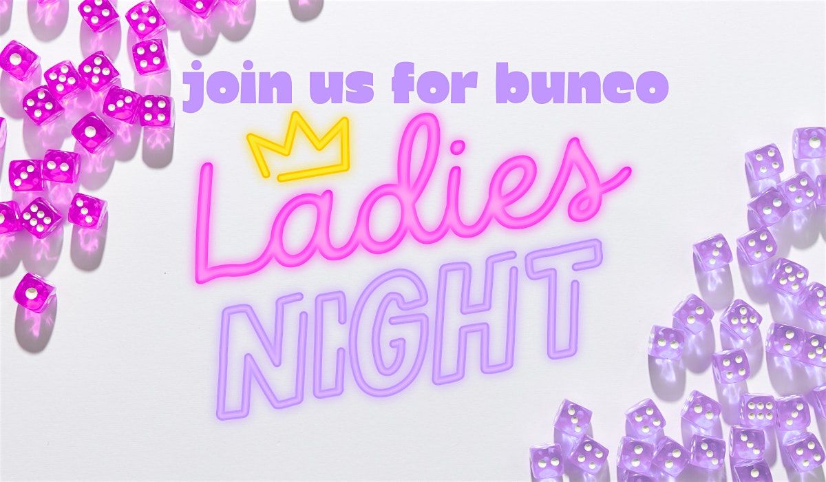 Bunco Ladies Night (Alafaya)