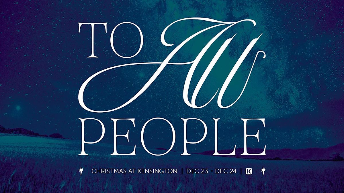 Christmas at Kensington Church 2022 Traverse City Campus Kensington