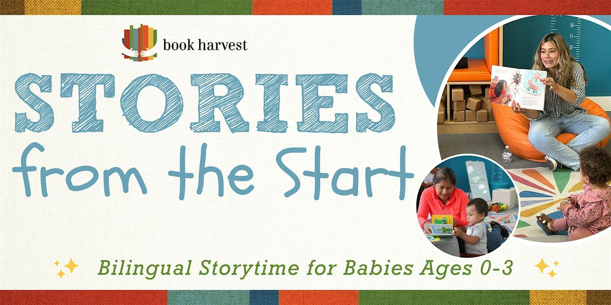 Stories from the Start: Bilingual Storytime for Babies, Ages 0-3