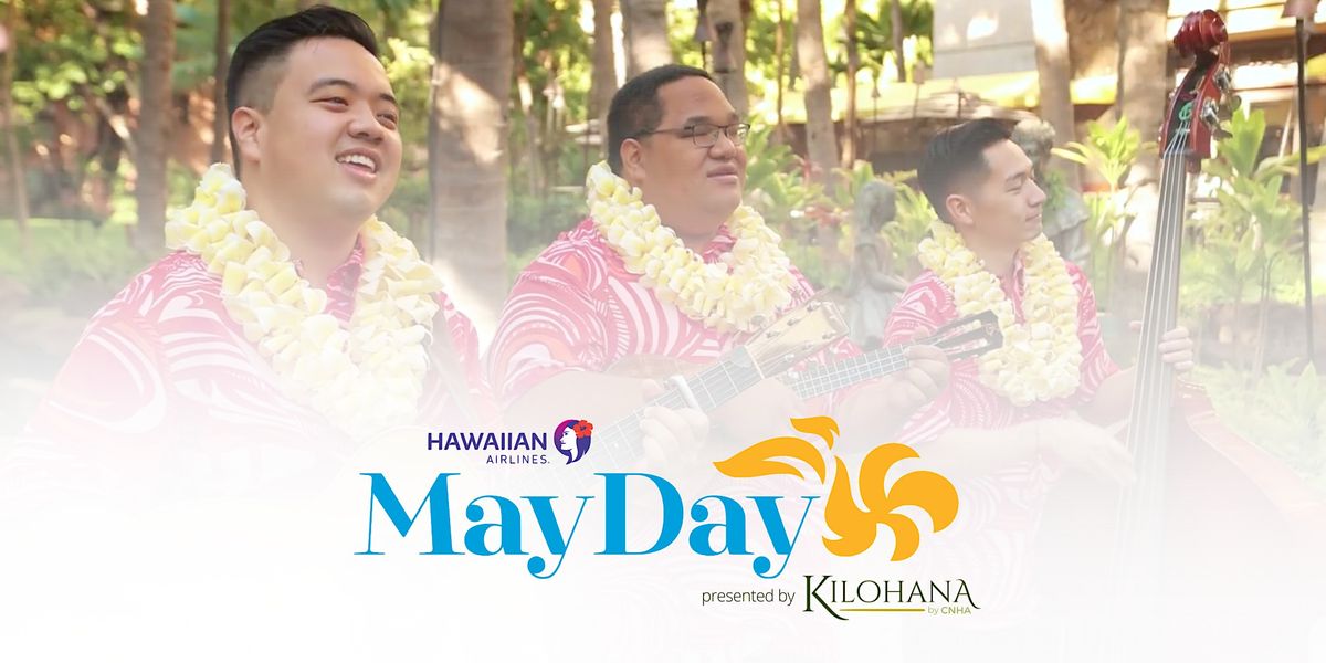 Hawaiian Airlines May Day 2023 presented by Kilohana Museum