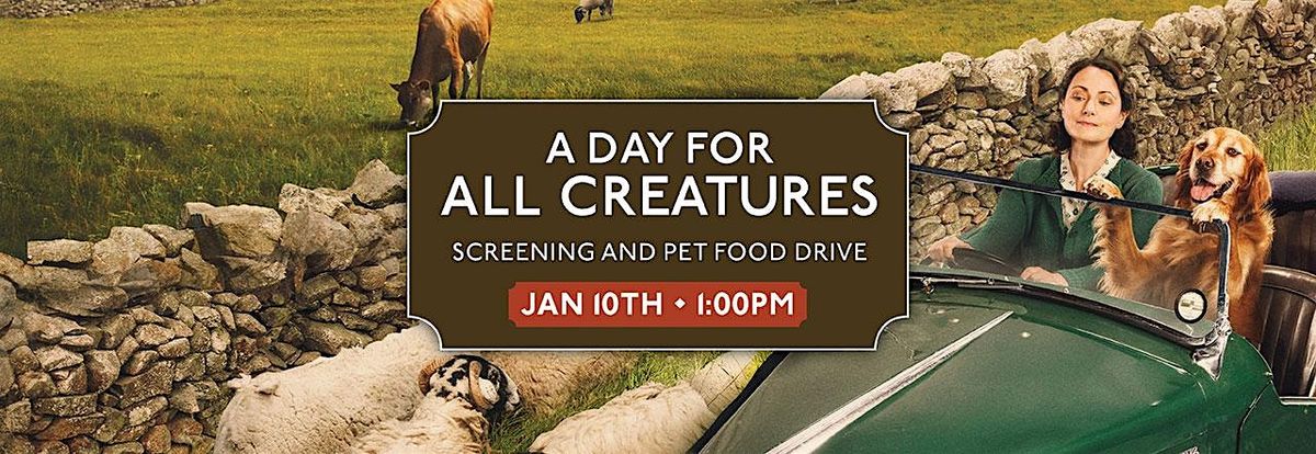 A Day for All Creatures: Screening and Pet Food Drive