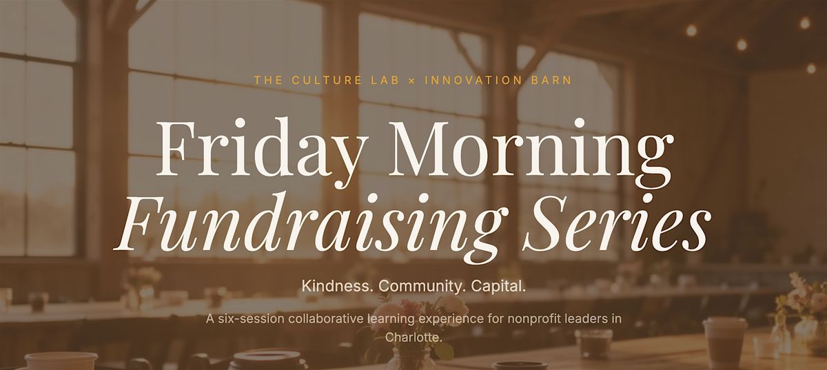 Friday Morning Fundraising With The Culture Lab