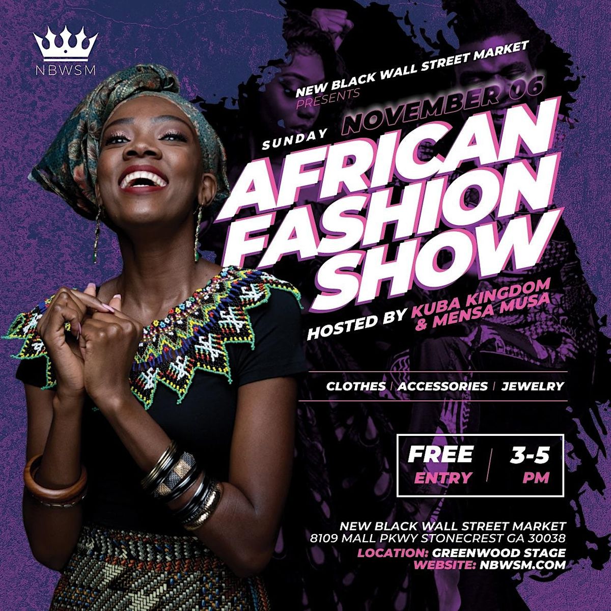 African Fashion Show | New Black Wall Street Market, Stonecrest, GA ...