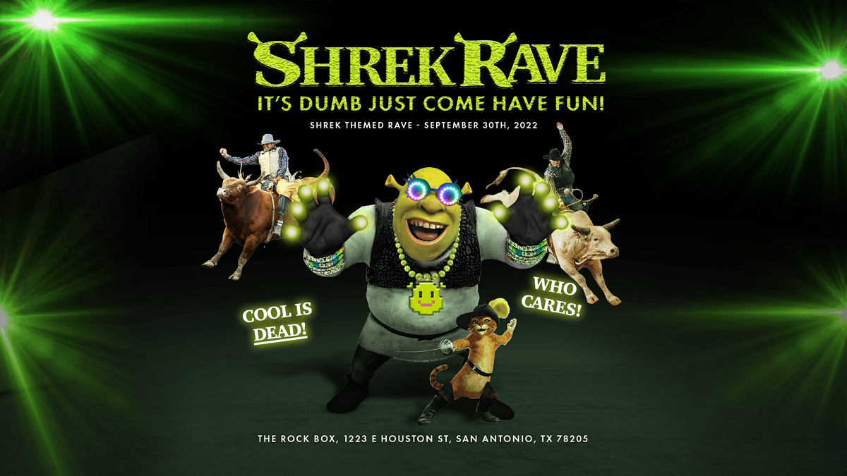 Shrek Rave The Rock Box, San Antonio, TX September 30 to October 1