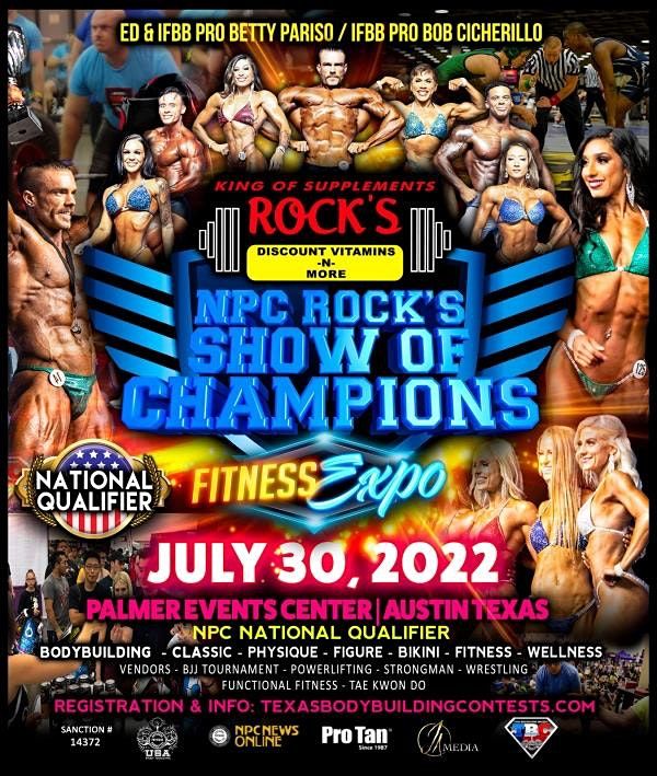 Npc 2022 Schedule Texas 2022 Npc Rocks Show Of Champions | Palmer Events Center, Austin, Tx | July  30, 2022