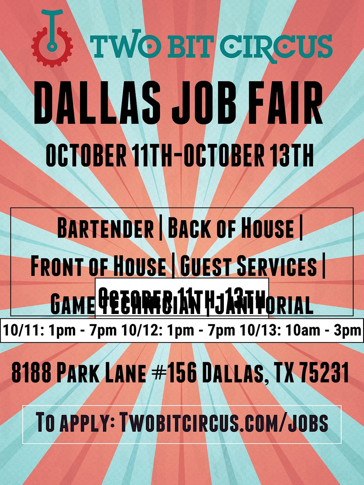 Two Bit Dallas Job Fair 8188 Park Ln 156, Dallas, TX October 11 to