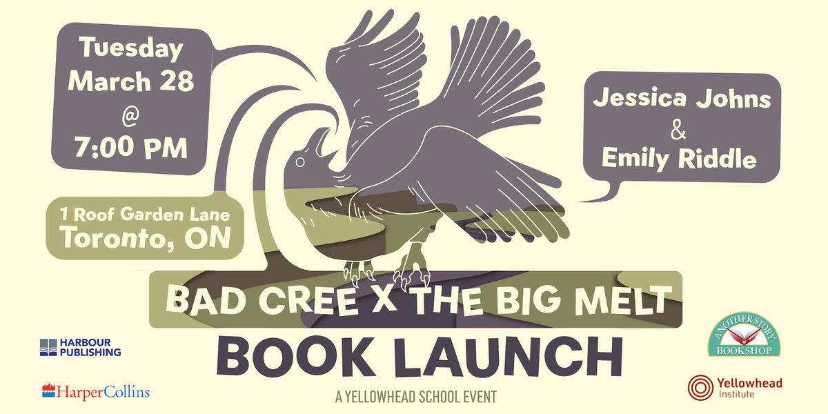 Bad Cree x The Big Melt book launch with Jessica Johns & Emily Riddle ...