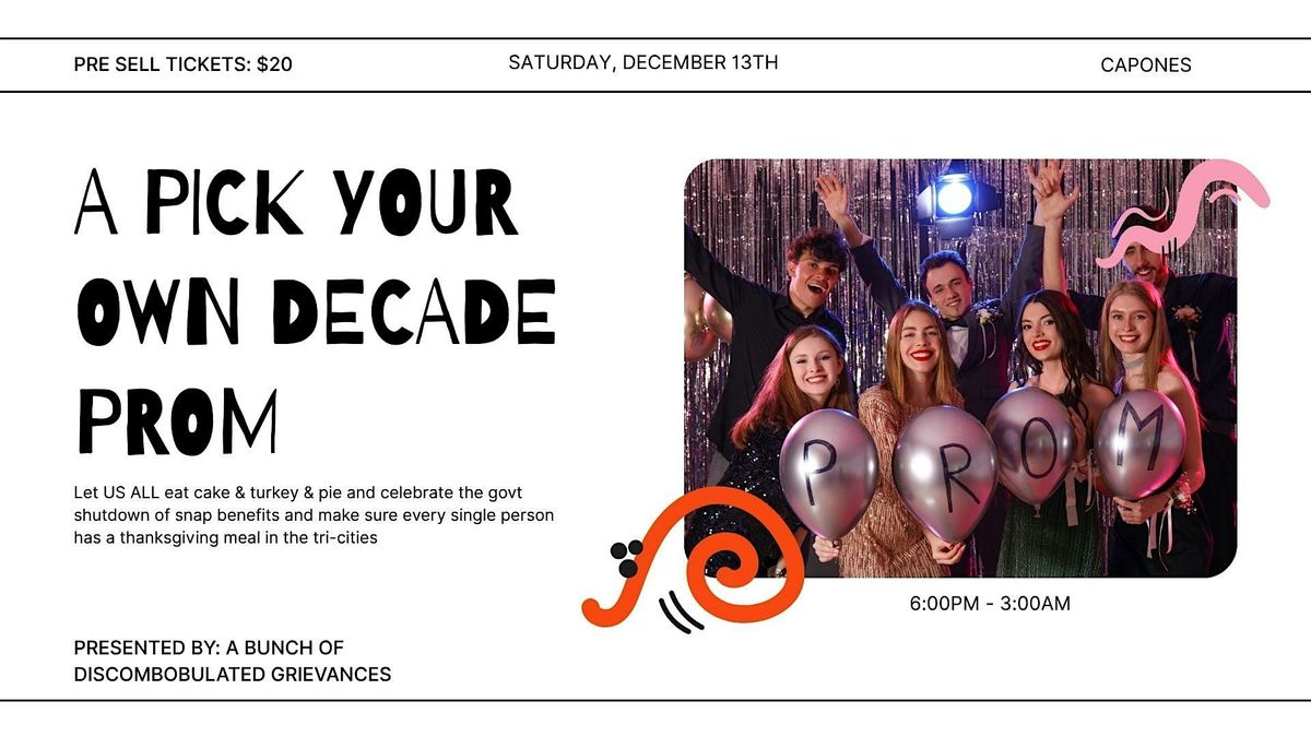 A Choose Your Own Decade Prom Benefit