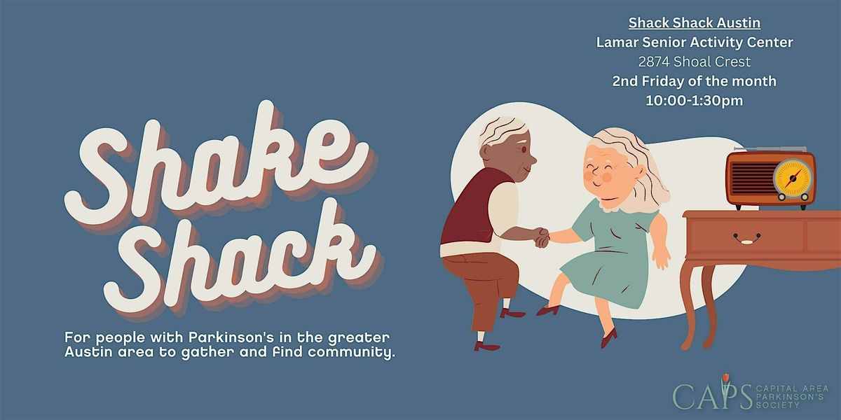 Shake Shack - Capital Area Parkinson's Society