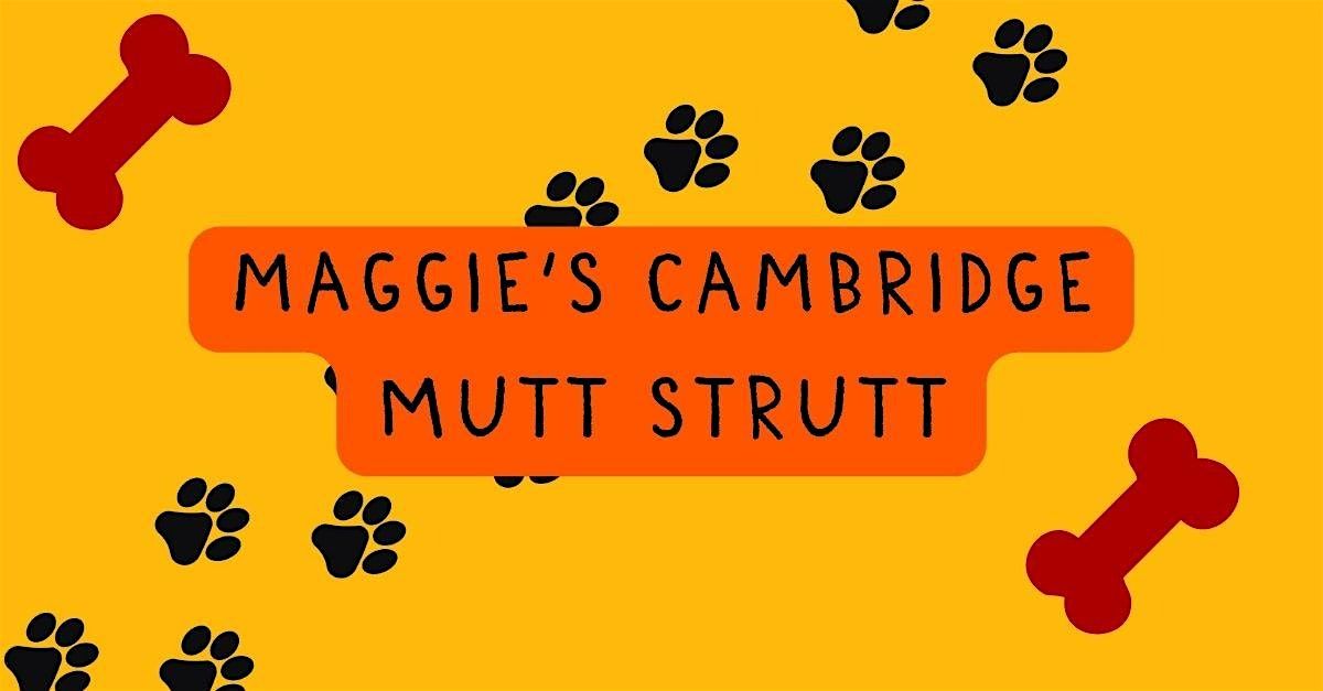 Maggie's Cambridge Mutt Strutt 2026