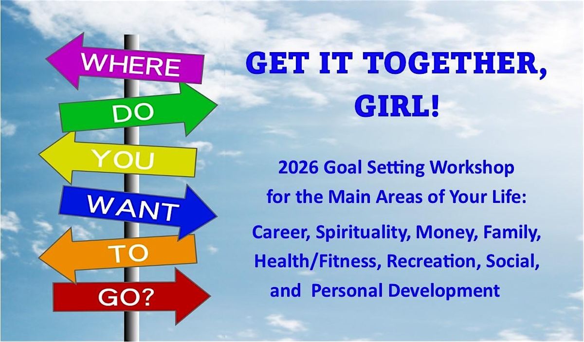 Get It Together, Girl!