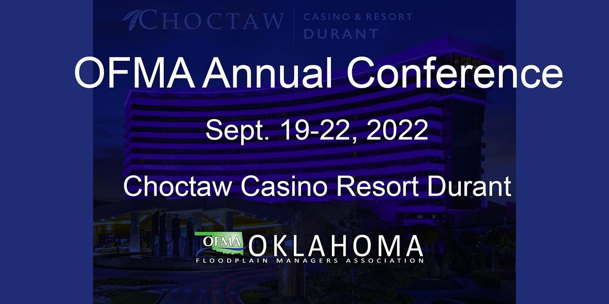 OFMA Annual Conference 2022 Choctaw Casino & ResortDurant