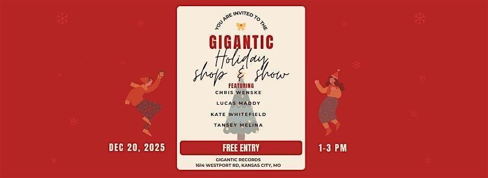 Gigantic Holiday Shop & Show