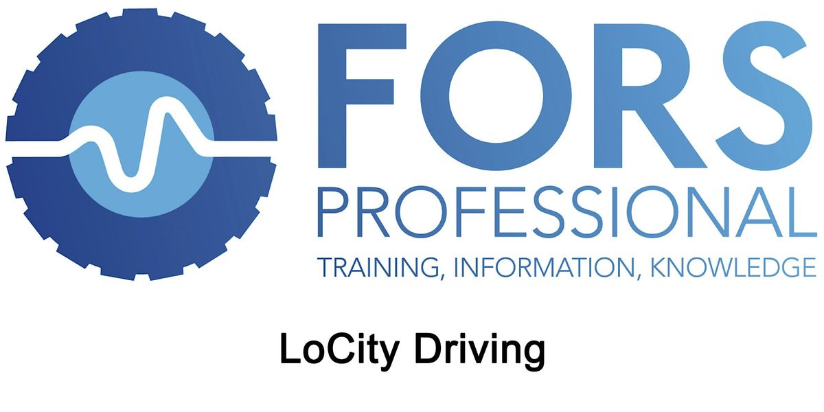 Locity LoCITY Driving - Driver CPC (FORS ESSENTIAL FOR GOLD) at QDL Training ...