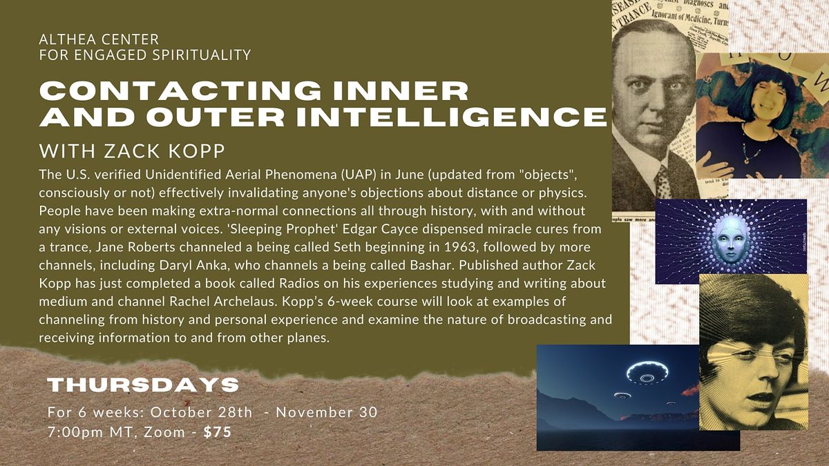 Contacting Inner and Outer Intelligence  with Zack Kopp 10\/28 at 7pm