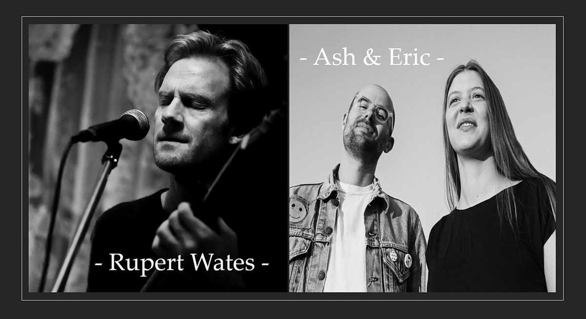 Rupert Wates w/ Ash & Eric The Tin Pan, Richmond, VA May 12, 2022