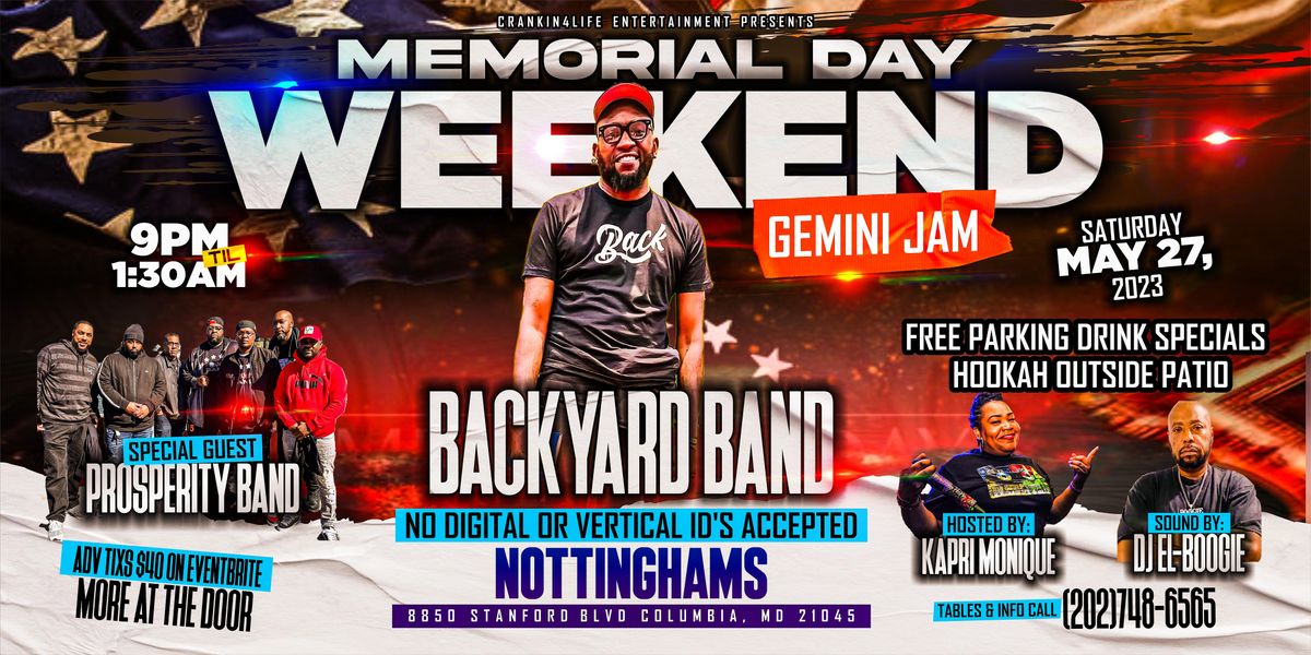 MEMORIAL DAY WEEKEND GEMINI JAM BACKYARD STYLE Nottingham's Tavern, Columbia, MD May 27 to