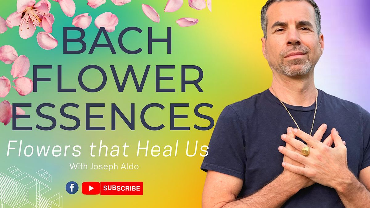 BACH FLOWER ESSENCE Asheville April 1 to April 2