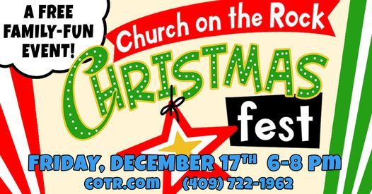 Christmas Events Beaumont Tx 2022 Christmas Fest | Golden Triangle Church On The Rock, Beaumont, Tx |  December 17, 2021