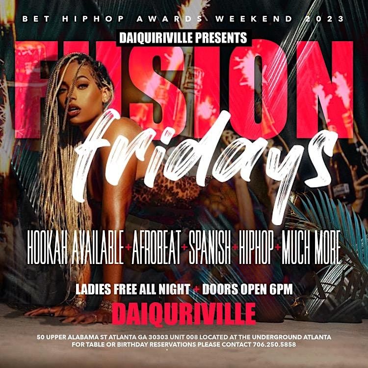 Fuzion Friday International Night Daiquiriville, Atlanta, GA