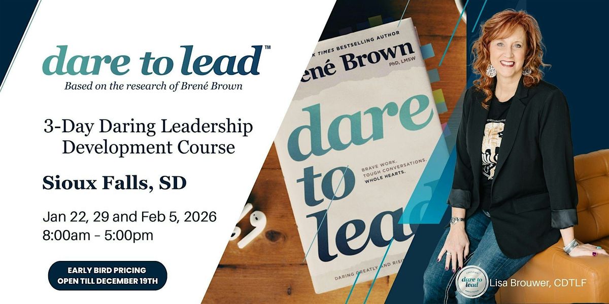 Dare to Lead\u2122  Sioux Falls - 3-day Leadership Development