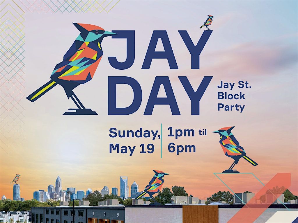 FREE Jay Day Block Party!