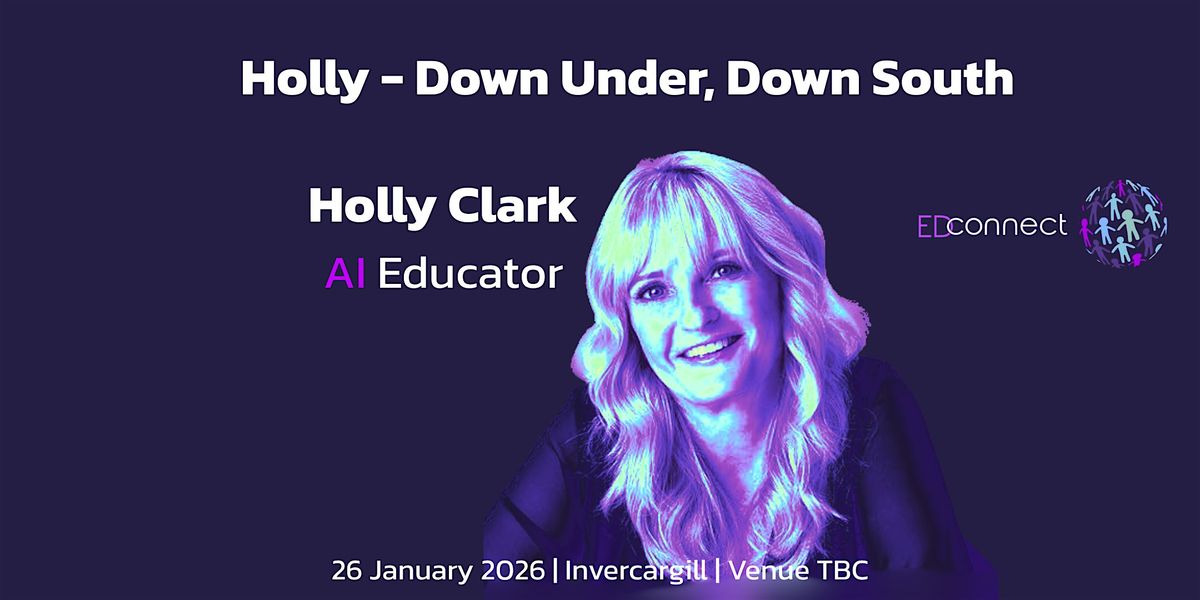 Holly - Down Under, Down South