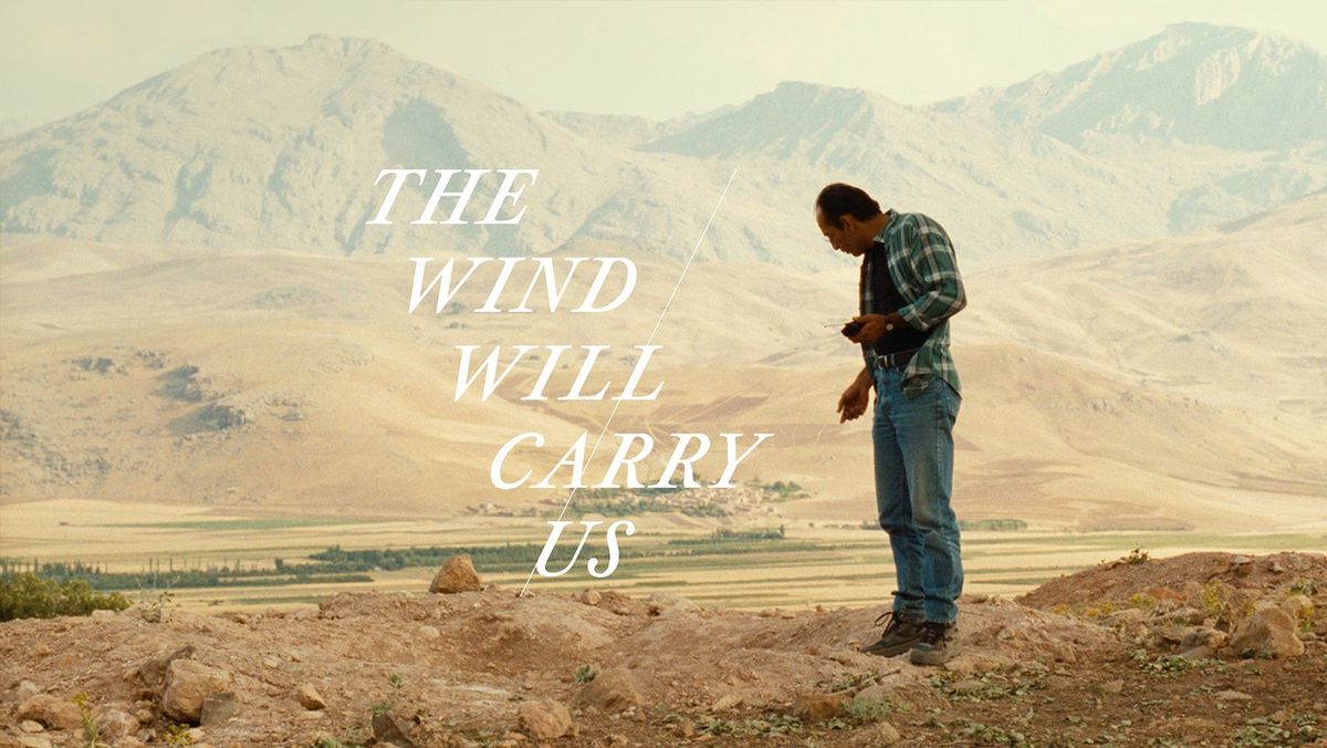 Screening of The Wind Will Carry Us by Abbas Kiarostami
