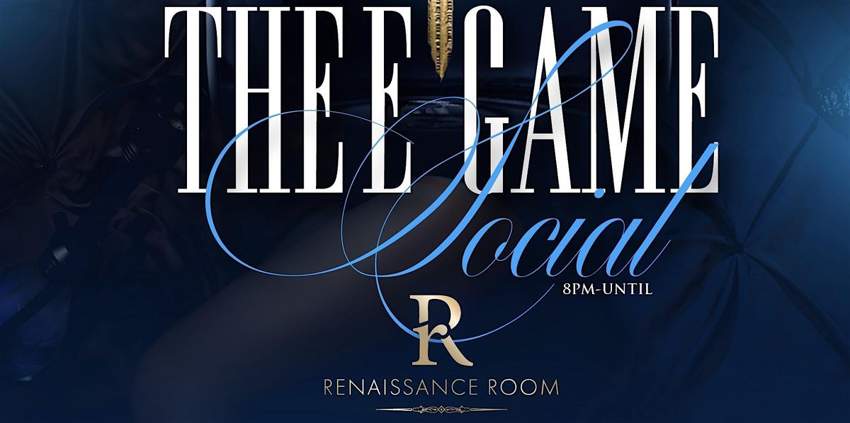 Thee Game Social Powered By: D\u2019 Uss\u00e8