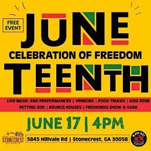 CITY OF STONECREST - BLACK DOT CULTURAL CENTER JUNETEENTH CELEBRATION ...