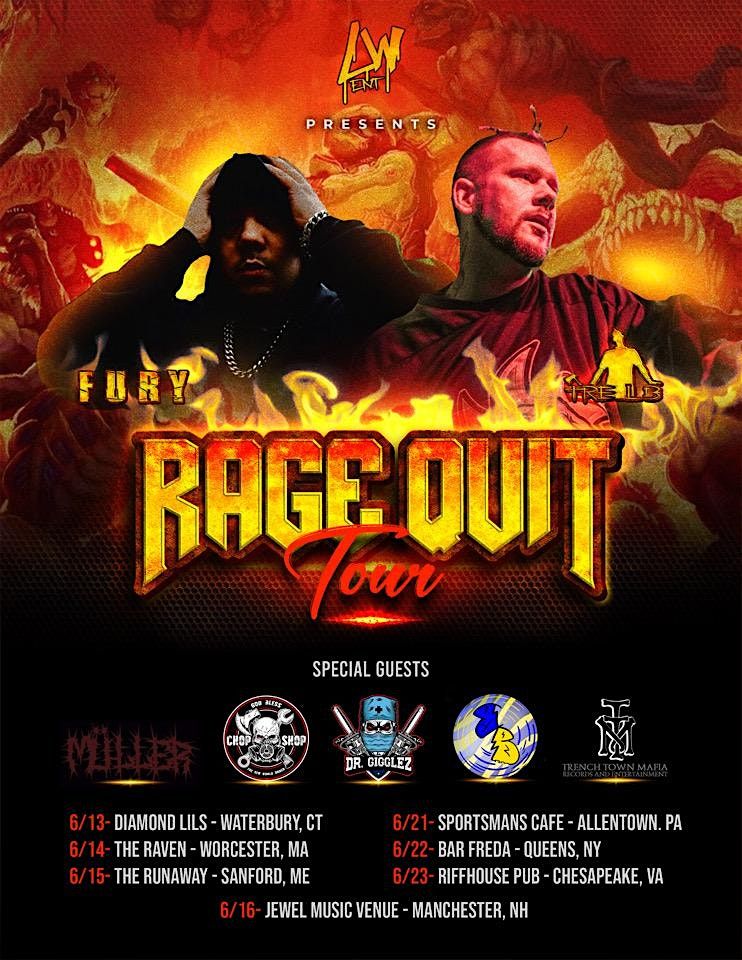 FURY / TRE LB- RAGE QUIT TOUR WATERBURY | Diamond Lils Cafe, Waterbury ...