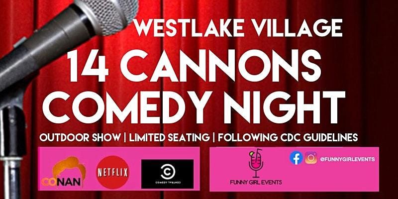 14 Cannons Comedy Night, 14 Cannons, Westlake Village, CA