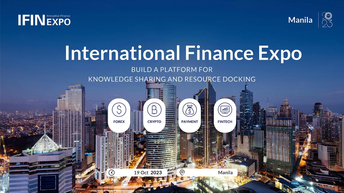 International Finance Expo-IFINEXPO Manila