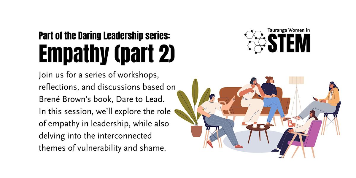 The leadership Series: Empathy (part 2)