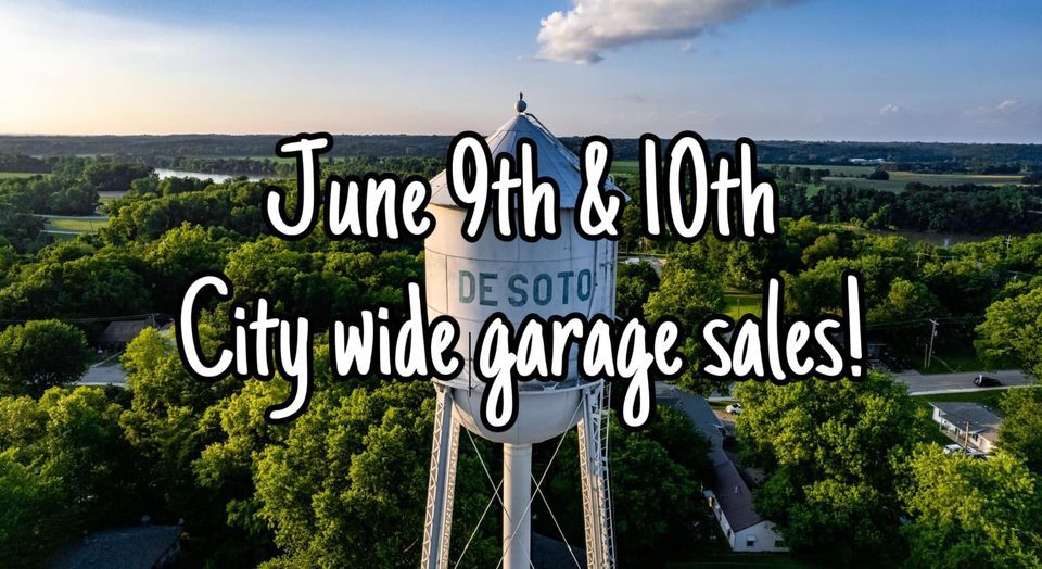 City Wide Garage Sale De Soto, KS DeSoto, Kansas, Eudora, KS June 9