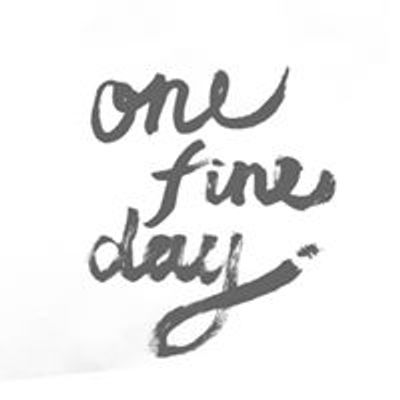 ONE FINE DAY