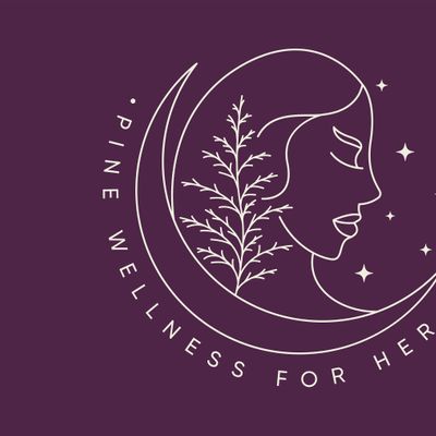 Pine Wellness for HER, LLC