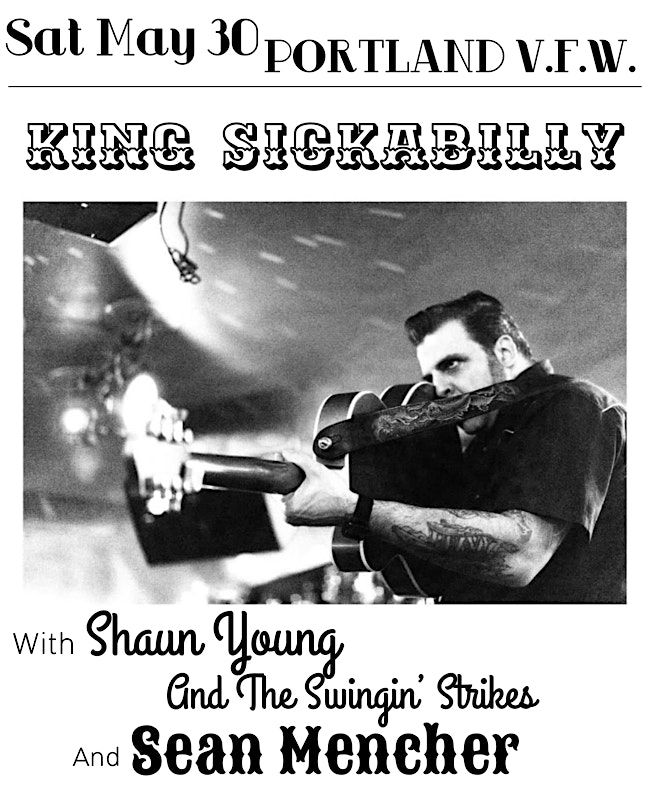 King Sickabilly with Shaun Young and Sean Mencher!