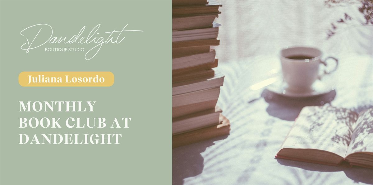 Monthly Book Club at Dandelight Boutique Studio