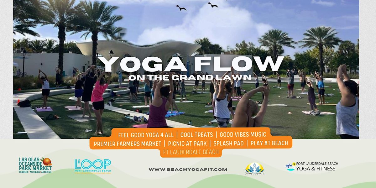 Oceanside Yoga Flow on the Grand Lawn, Premier Market & Beach!