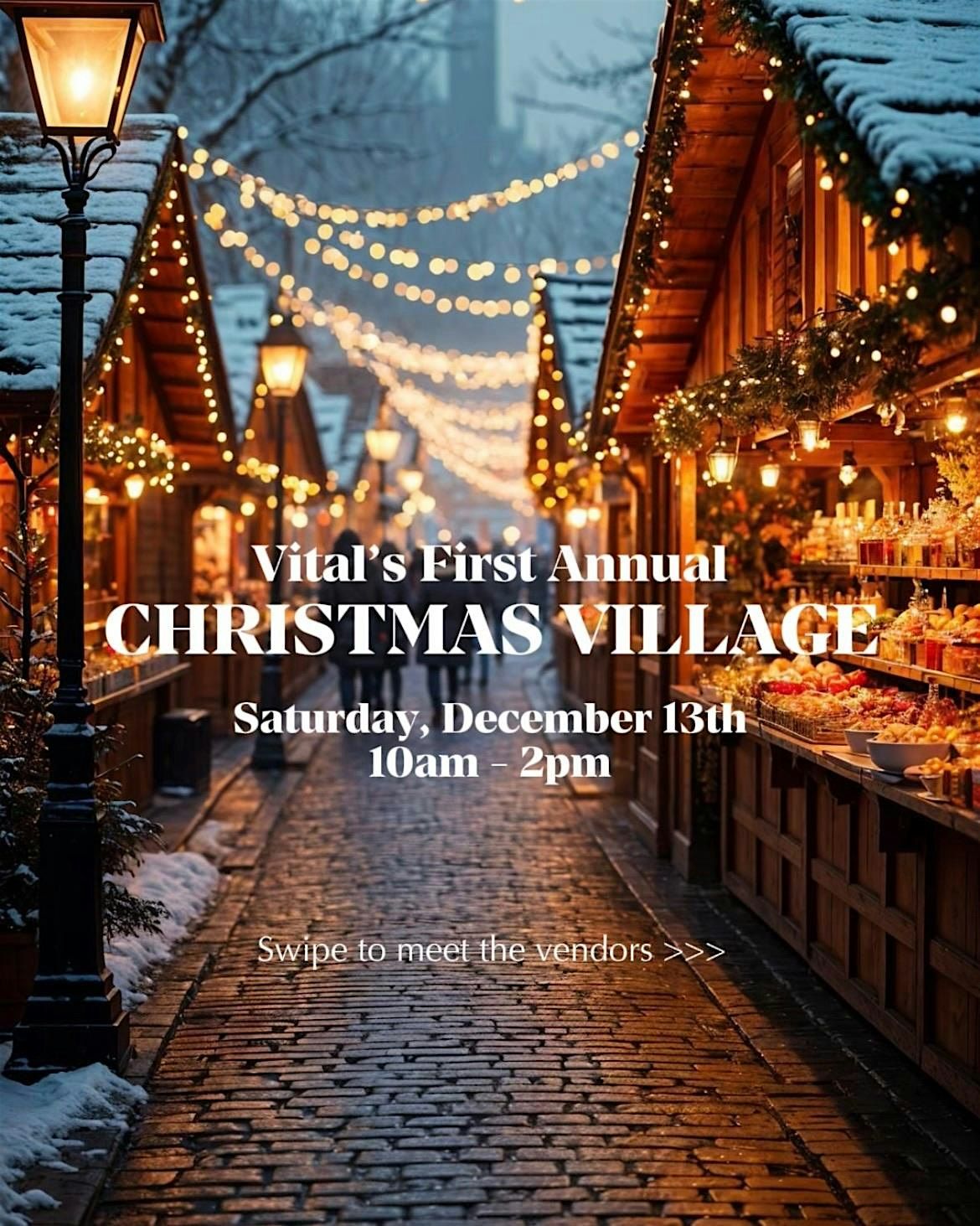 Vital's 1st Annual Christmas Village Market