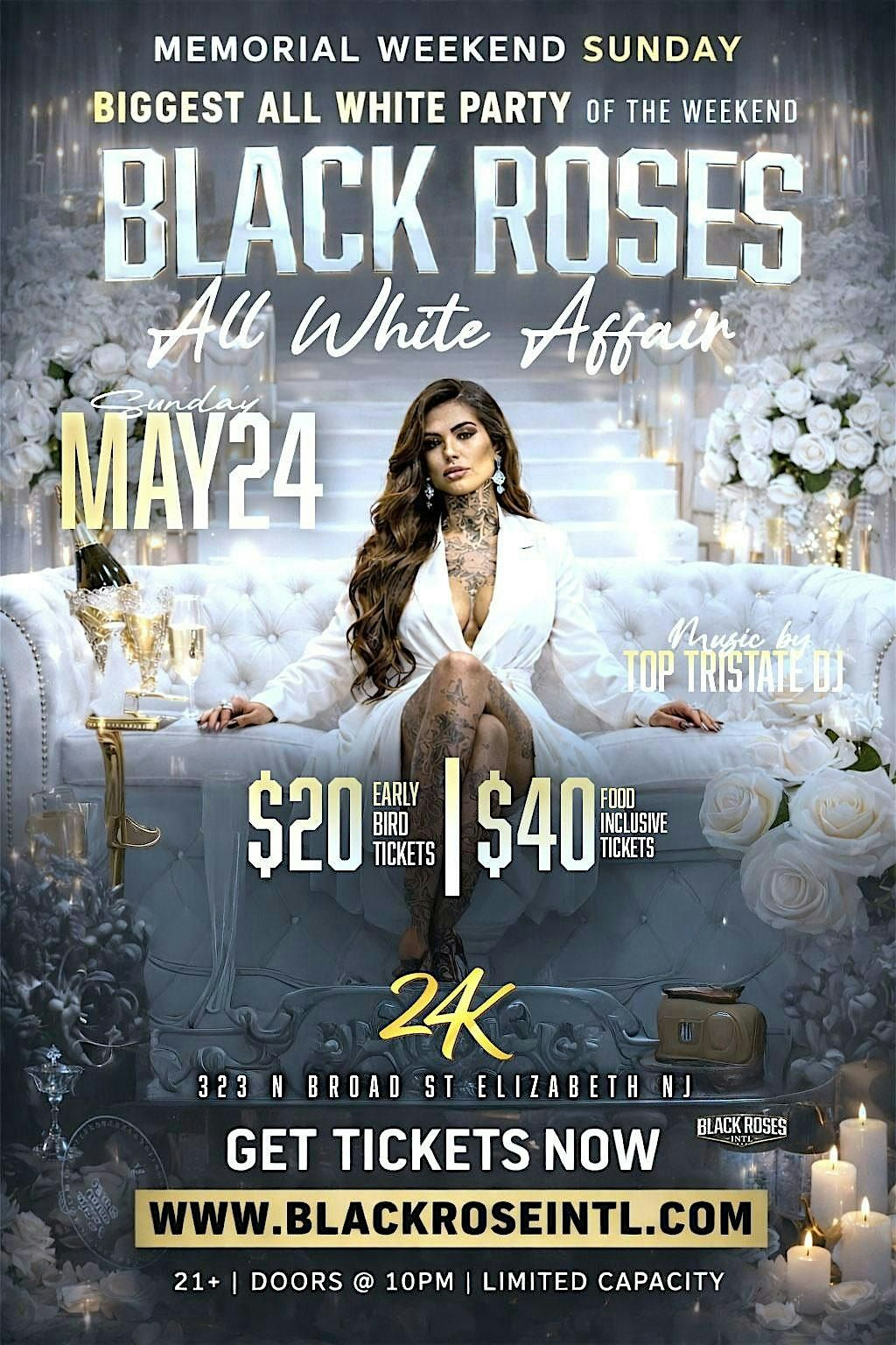 BLACK ROSES: All White Edition \u2013 Memorial Weekend Sunday